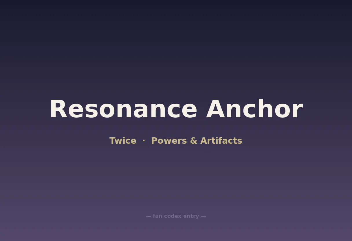 Resonance Anchor