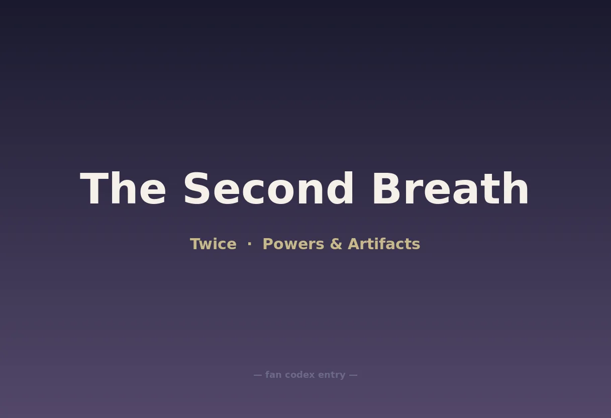 The Second Breath