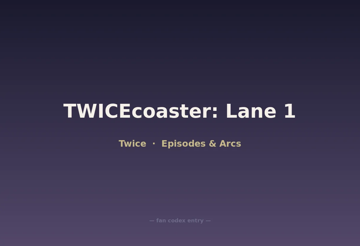 TWICEcoaster: Lane 1