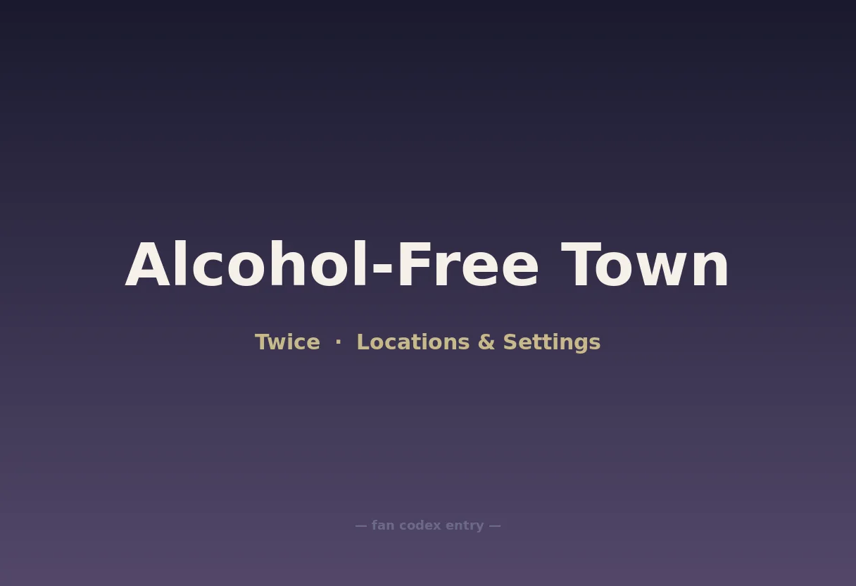 Alcohol-Free Town