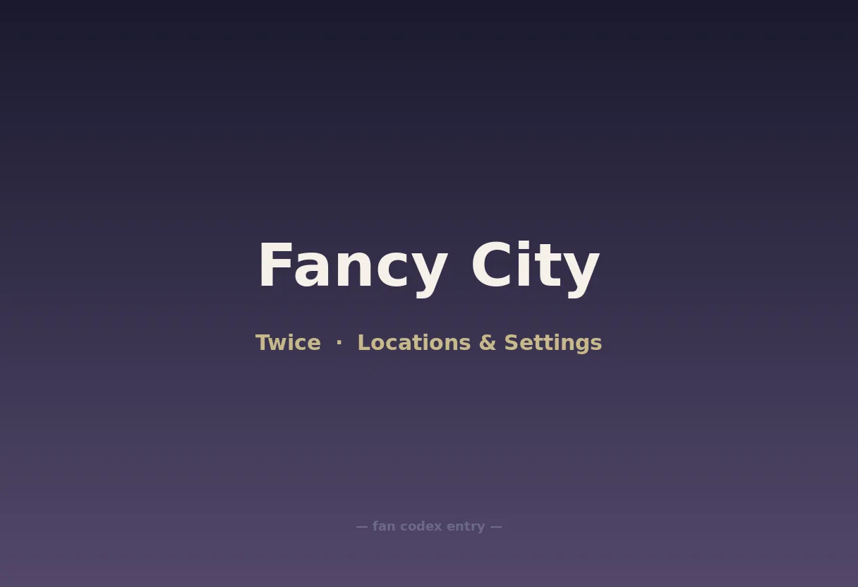 Fancy City